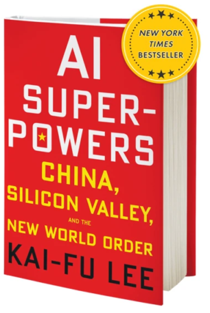 AI Superpowers book by Kai-Fu Lee